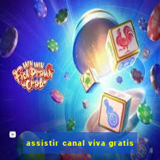 assistir canal viva gratis